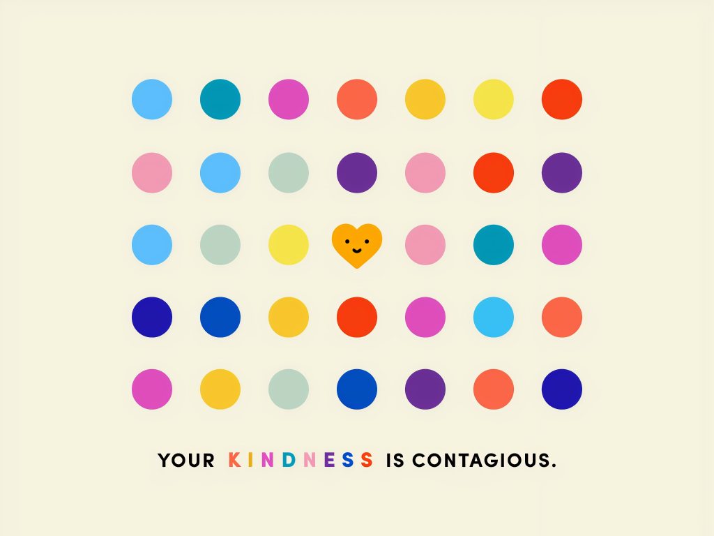 A lot of different coloured dots aligned in a grid. The middle on is a heart with a smiley face and the caption reads: Your kindness is contagious. 